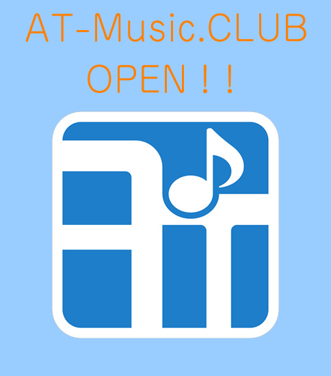 AT-Music.CLUBがオープンしました！！